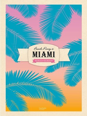 cover image of Beach party à Miami
